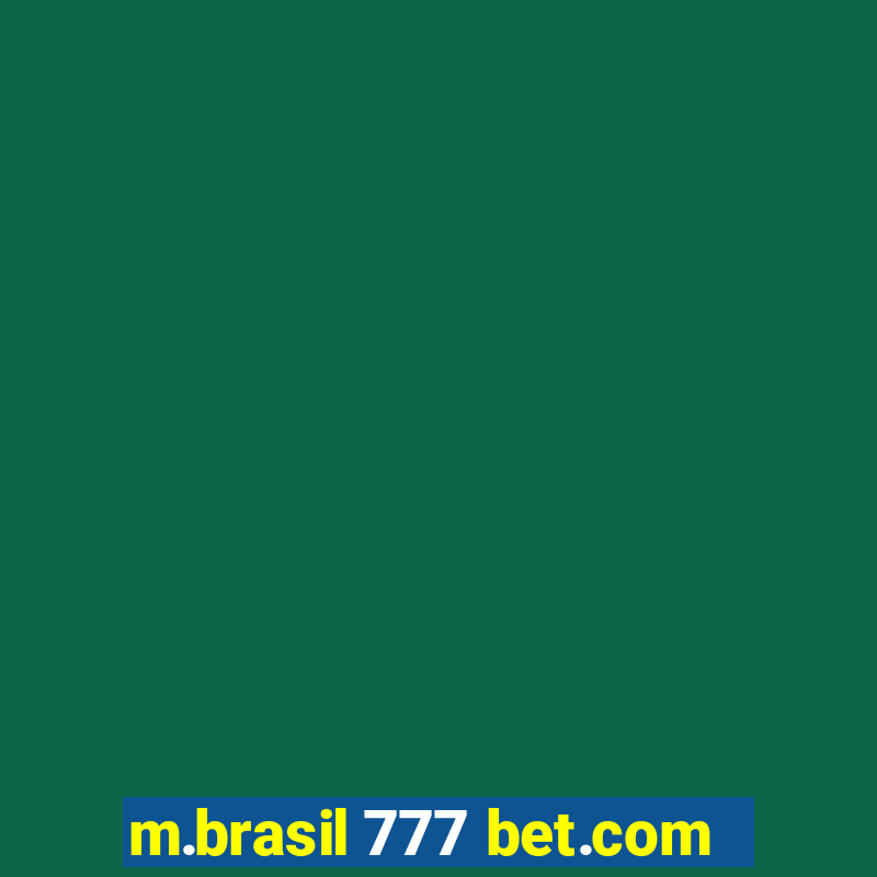 m.brasil 777 bet.com